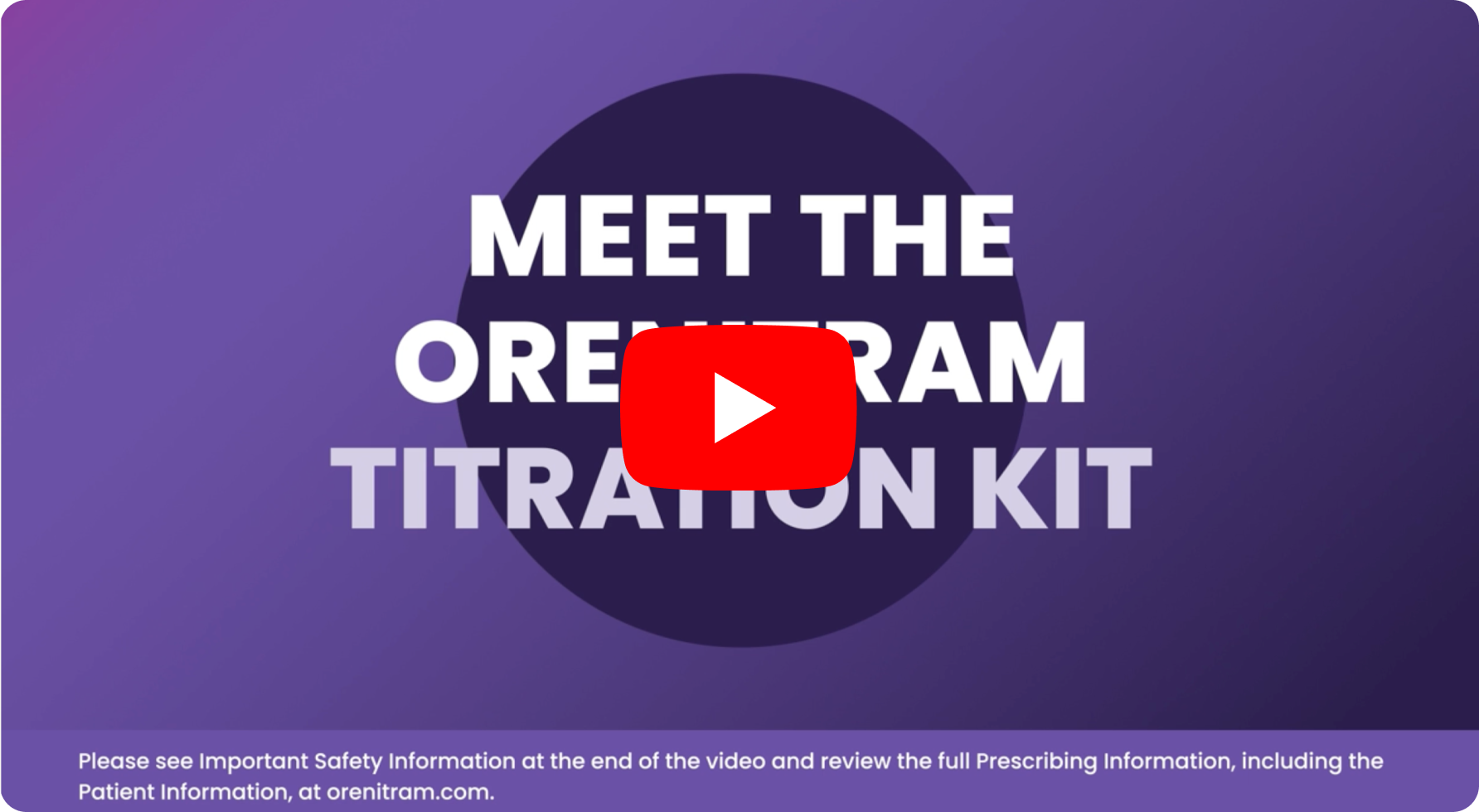Orenitram Titration Kit video thumbnail